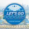 The Blue Crew - Let's Go Dodgers (Stadium Anthem) - Single